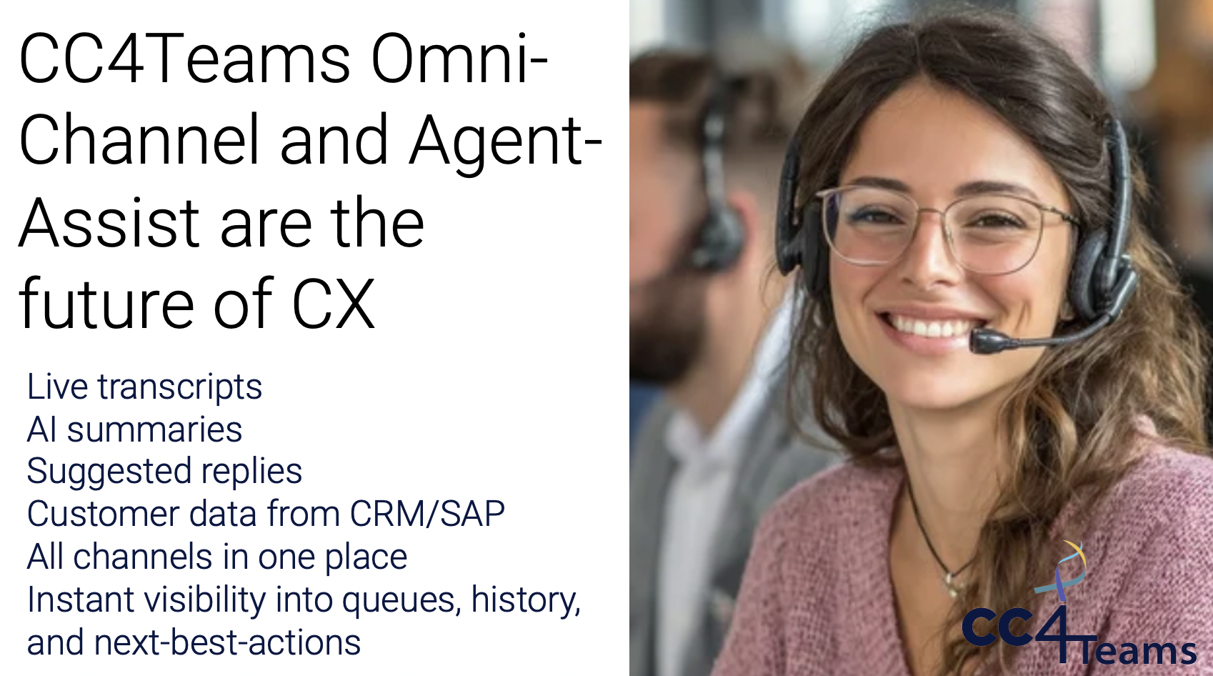 Why Omni-Channel and Agent-Assist are defining the Future of CX