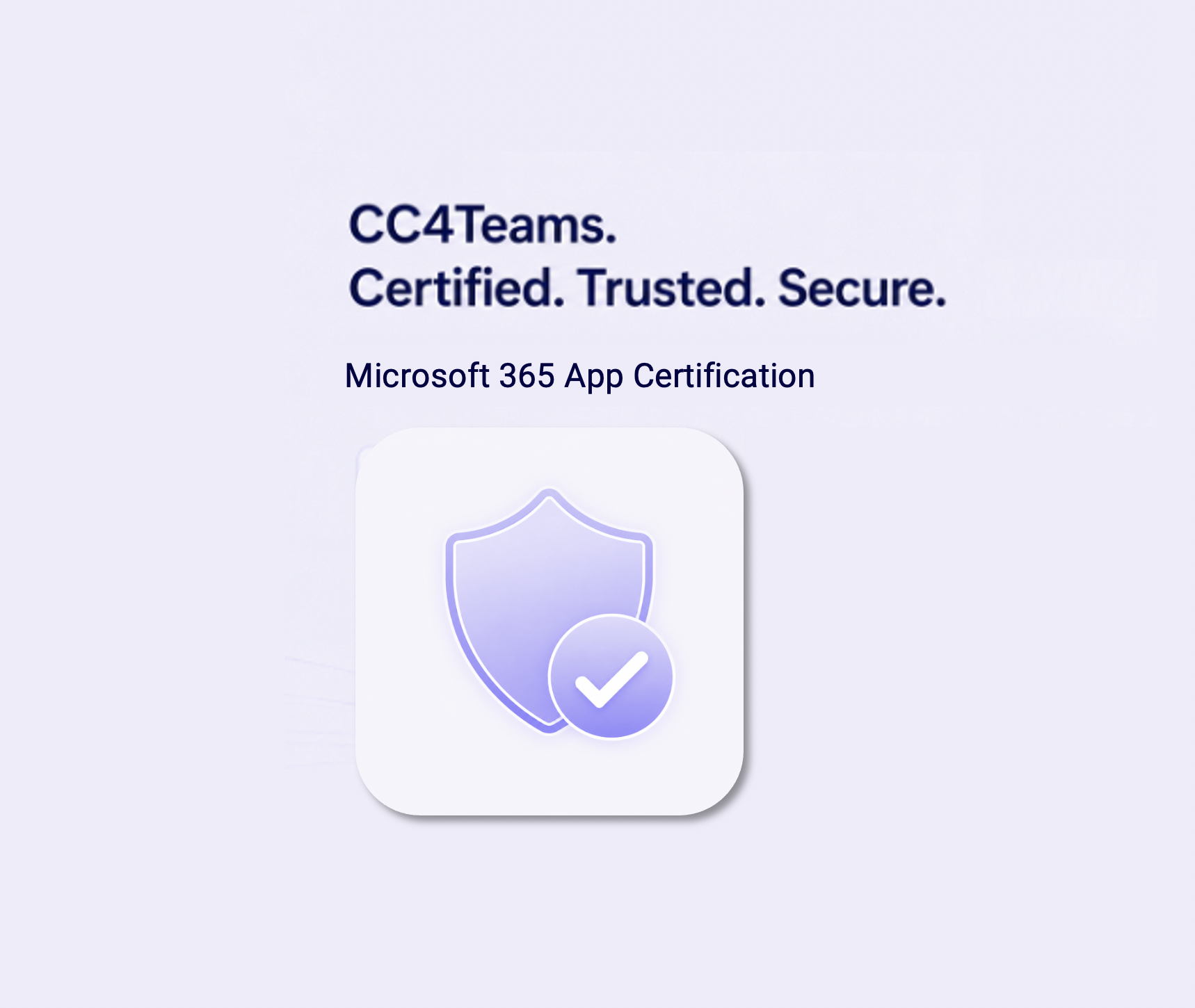 CC4Teams is Microsoft Saas App Certified